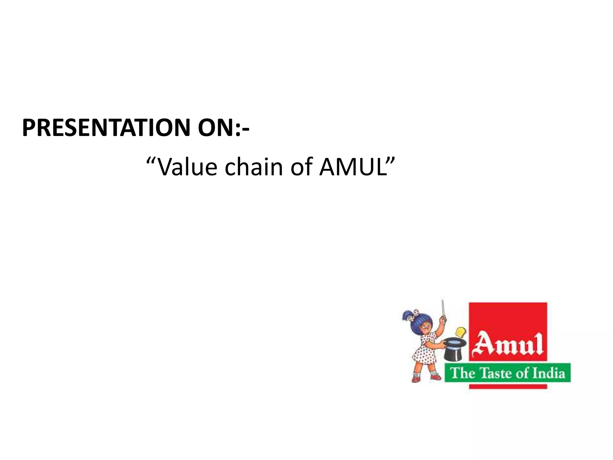 Value chain of amul | PPTX