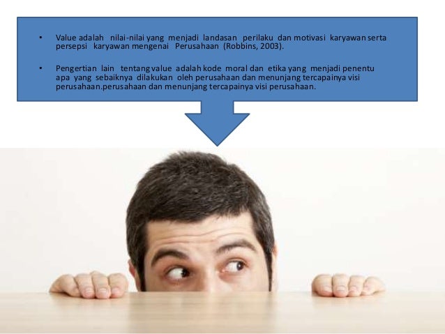 Value dan culture sebagai Penggerak Perusahaan