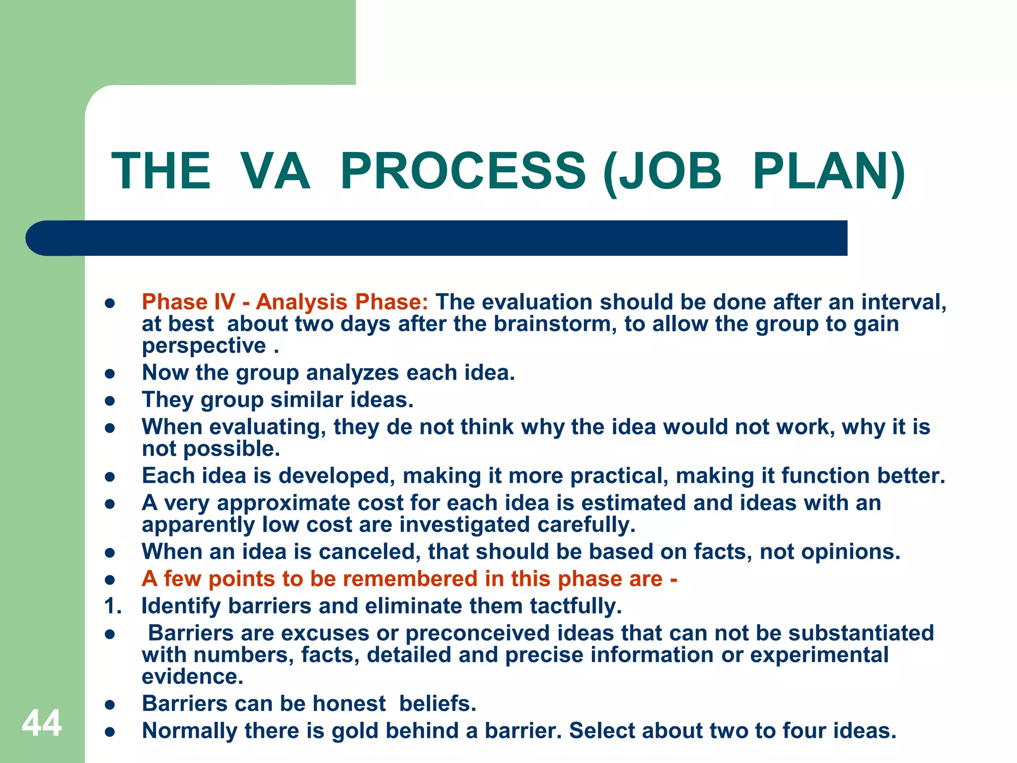 the MEANS by which the activities are undertaken with a view to activity