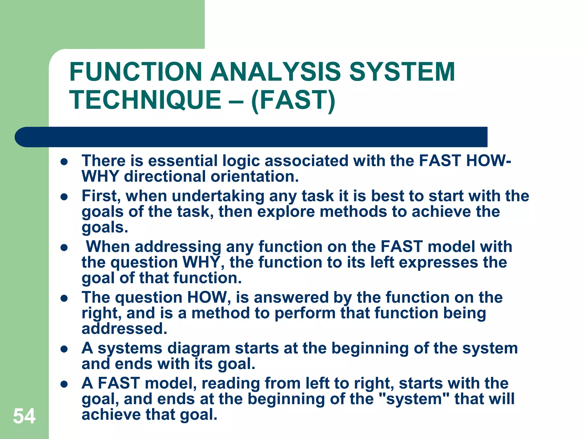 45THE  VA  PROCESS (JOB  PLAN)2.  Obtain information for analyzing and developing an idea. Do not work in isolation. Once the group has advanced as far as it can on its own, make contact with specialists. This  may be necessary in the selection and also during the development of ideas. The value analyst is a coordinator of specialists, of groups of experts in other companies.3.  Obtain information from the best source, not the nearest or most accessible one. Do  not take into account an answer by a person or specialist that lies outside his field of expertise. The use of specialists is a powerful way of tearing down barriers. Avoid generalizations. Do not accept second hand information. Ask for copies of documents.