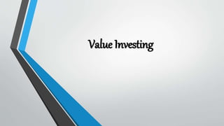 Value Investing
 