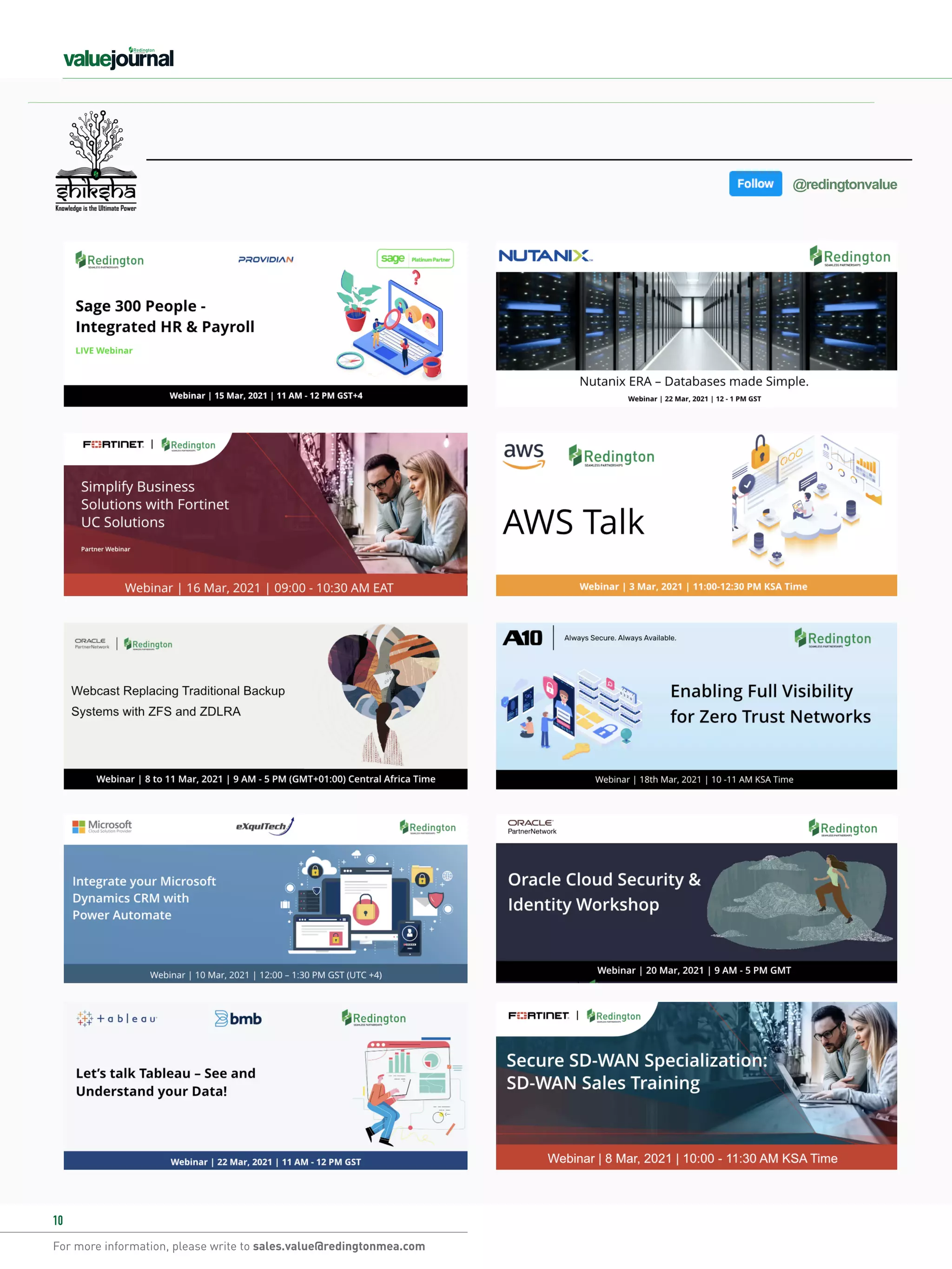 For more information, please write to sales.value@redingtonmea.com
10
For more information, please write to sales.value@redingtonmea.com
09 / 2020 | 11
@redingtonvalue
 