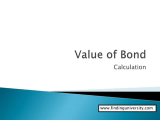 Calculation




www.findinguniversity.com
 