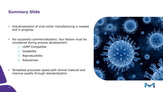 Process Development for Cell Therapy and Viral Gene Therapy | PPTX