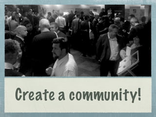 Create a community!