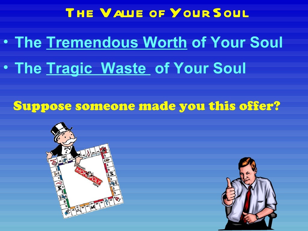 Value of your soul