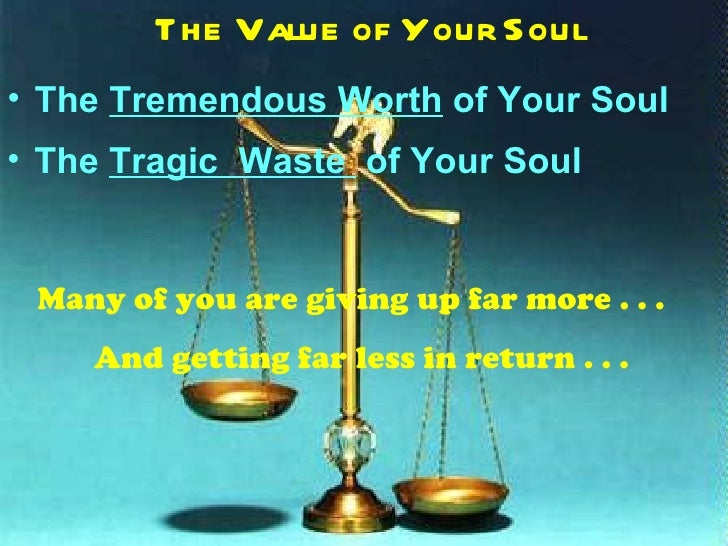 Value of your soul