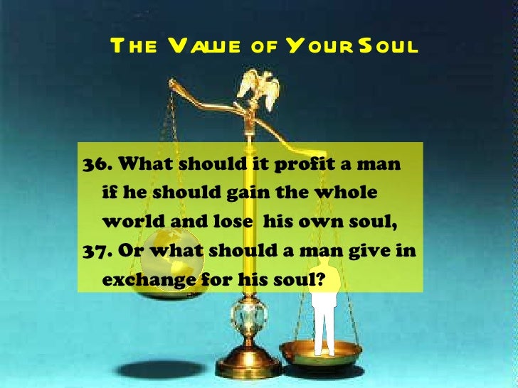 Value of your soul