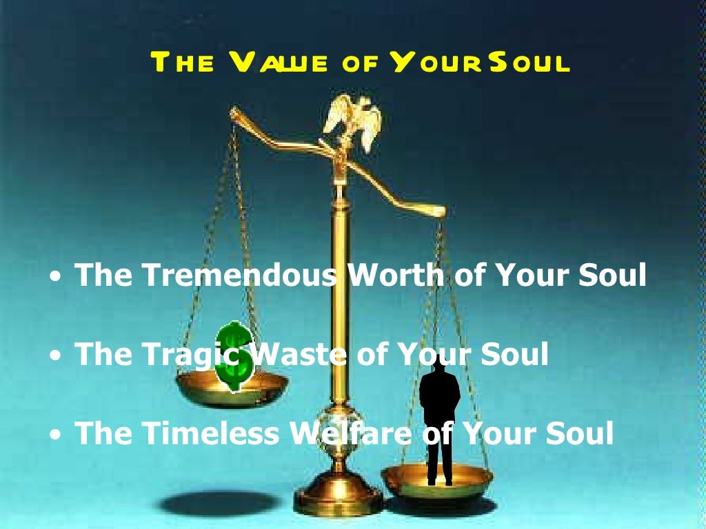 Value of your soul
