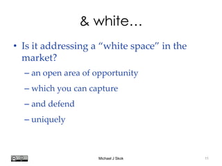 Harvard innovation lab : Michael J Skok : Startup Secrets : Value PropositionHi @mjskok
12
Urgent
• Relative to other needs …
• Priority
– Determines resources allocated
If you’re not at the top of the list,
are you at least in the top 3?
If not will you get moved up or down over time and why?
 