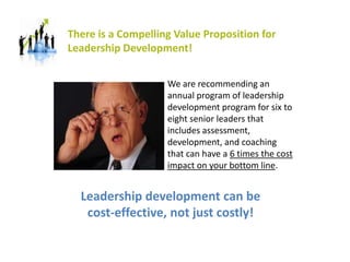 Value proposition for outsourcing leadership development