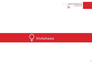 Worksheets
72
 
