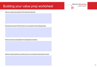 Building your value prop worksheet
86
 