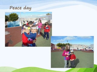 Peace day
 