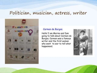 Politician, musician, actress, writer
 