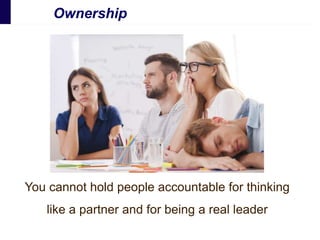 Values Based Leadership - Creating a Culture of Ownership