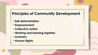 Values and Principles of Community Development & Component of National ...