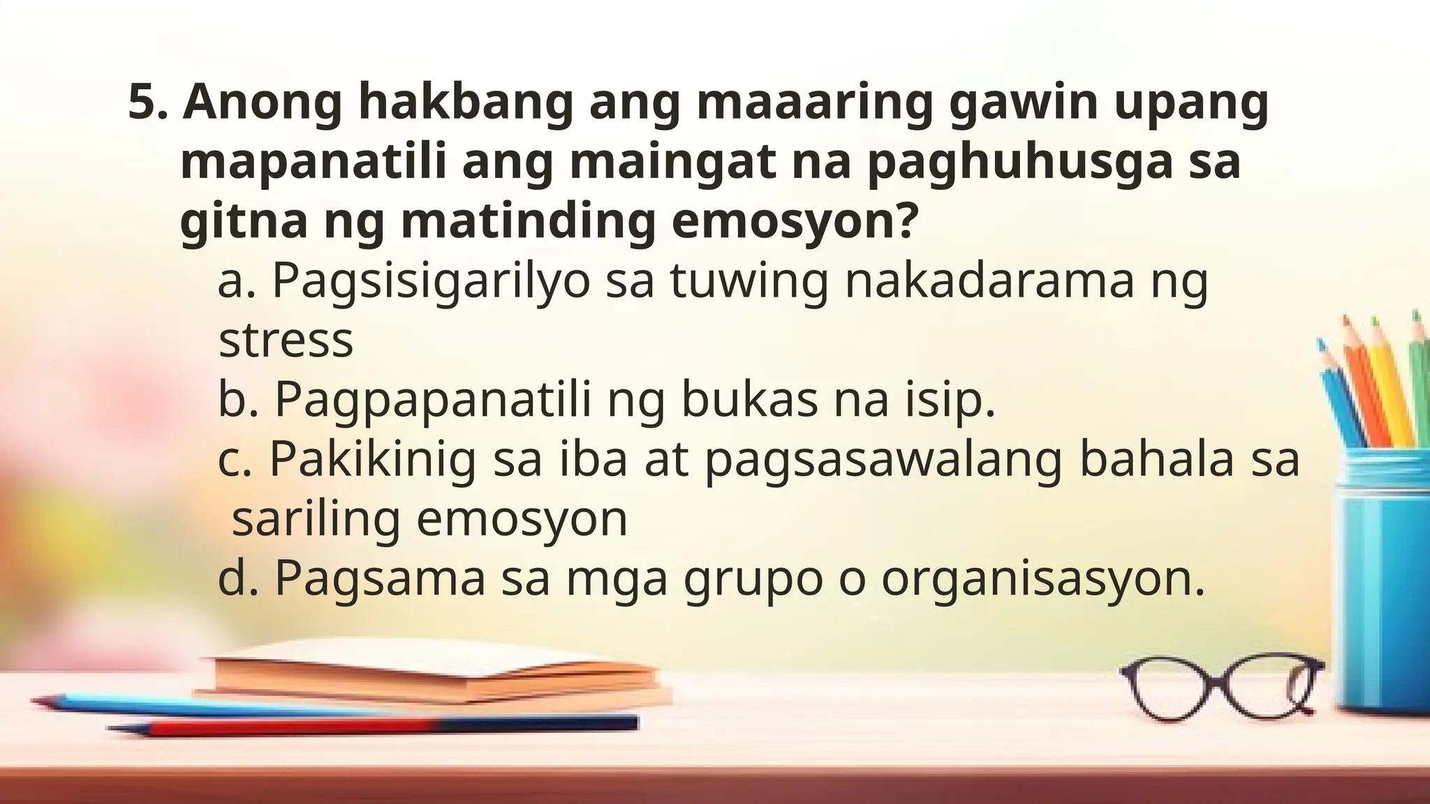 Values Education 8 [Q1, Wk 1 - Day 4].pptx