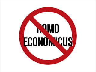 HOMO  
ECONOMICUS

 