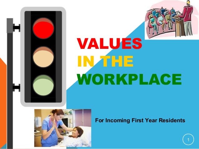 values in the workplace for doctors values in the workplace