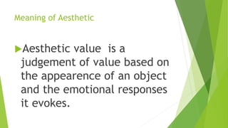 Values Sign Aestedic Values ppt | PPTX