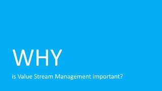 is Value Stream Management important?
 