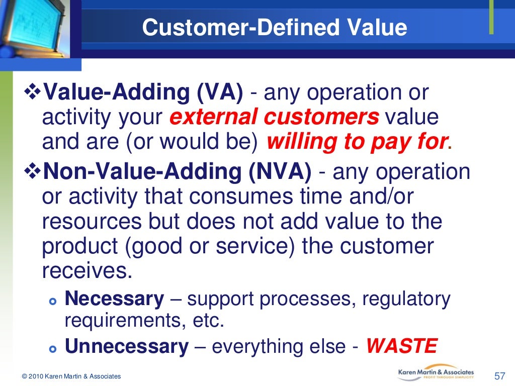 CustomerDefined Value ValueAdding (VA)