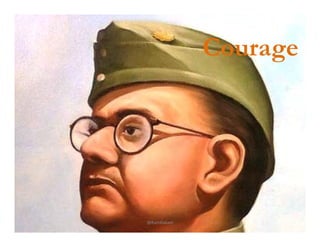 Courage
@RamKakani
 