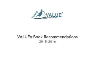 VALUEx Book Recommendations
2015-2016
 