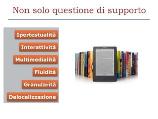 Non solo questione di supporto
 