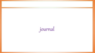 journal
 