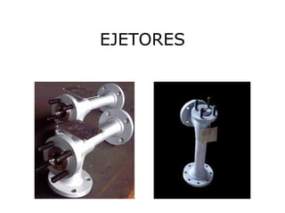 EJETORES
 