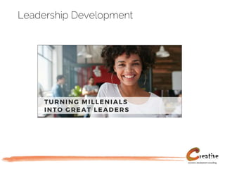 Leadership Development
 