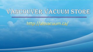 Vamcouver Vacuum Store