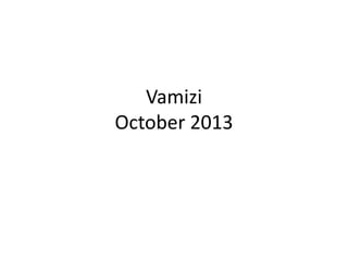 Vamizi
October 2013

 