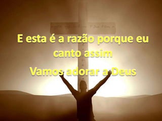 Vamos adorar a Deus