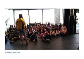 RECIBIENDO EXPLICACIONES
 