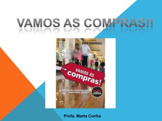 Profa. Marta Cunha

 
