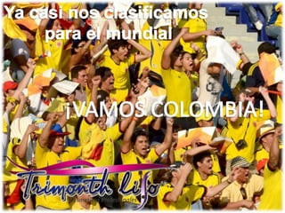 Vamos Colombia 