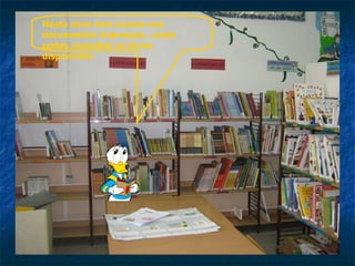 Nesta zona tens acesso aos documentos impressos…onde podes consultar os livros disponíveis.  