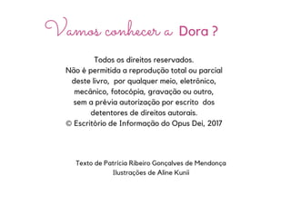Vamos conhecer a Dora?
