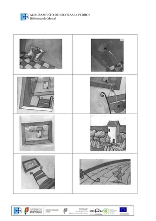 AGRUPAMENTO DE ESCOLAS D. PEDRO I 
Biblioteca do Meiral 
 
