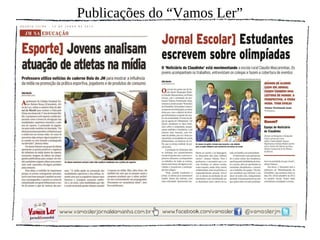 Publicações do “Vamos Ler”
 