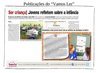 Publicações do “Vamos Ler”
 