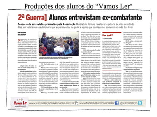 Produções dos alunos do “Vamos Ler”
 