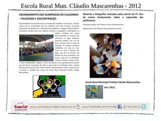 Escola Rural Mun. Cláudio Mascarenhas - 2012
 