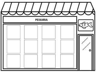 PEIXARIA
 