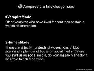 How Vampires use social media