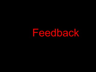 Feedback

 