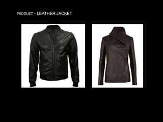 PRODUCT – LEATHER JACKET

 